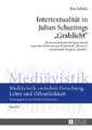 Intertextualitaet in Julian Schuttings -Gralslicht-: Selected Chapters