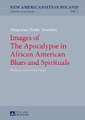 Images of the Apocalypse in African American Blues and Spirituals