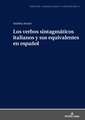 Los verbos sintagmáticos italianos y sus equivalentes en español