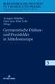 Germanistische Diskurs- und Praxisfelder in Mittelosteuropa