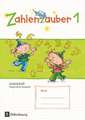 Zahlenzauber 1. Schuljahr. Arbeitsheft