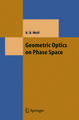 Geometric Optics on Phase Space