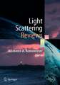 Light Scattering Reviews: Single and Multiple Light Scattering