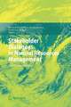 Stakeholder Dialogues in Natural Resources Management: Theory and Practice