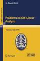 Problems in Non-Linear Analysis: Lectures given at a Summer School of the Centro Internazionale Matematico Estivo (C.I.M.E.) held in Varenna (Como), Italy, August 20-29, 1970