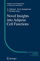 Novel Insights into Adipose Cell Functions