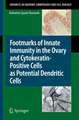 Footmarks of Innate Immunity in the Ovary and Cytokeratin-Positive Cells as Potential Dendritic Cells