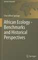 African Ecology: Benchmarks and Historical Perspectives