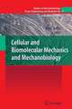 Cellular and Biomolecular Mechanics and Mechanobiology