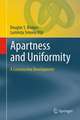 Apartness and Uniformity: A Constructive Development