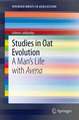 Studies in Oat Evolution: A Man's Life with Avena