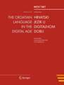 The Croatian Language in the Digital Age