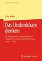 Das Undenkbare denken: Die Rezeption der nichteuklidischen Geometrie im deutschsprachigen Raum (1860-1900)