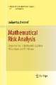 Mathematical Risk Analysis: Dependence, Risk Bounds, Optimal Allocations and Portfolios