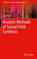 Analytic Methods of Sound Field Synthesis