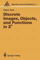 Discrete Images, Objects, and Functions in Zn