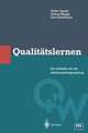 Qualitätslernen: Ein Leitfaden für die Arbeitssystemgestaltung