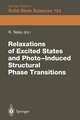 Relaxations of Excited States and Photo-Induced Phase Transitions: Proceedings of the 19th Taniguchi Symposium, Kashikojima, Japan, July 18–23, 1996