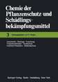 Chemie der Pflanzenschutz- und Schädlingsbekämpfungsmittel: Geschichte · Ökologie · Forschung · Tropenkrankheiten Textilschutz · Insektizid-Resistenz · Materialschutz