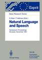 Natural Language and Speech: Symposium Proceedings Brussels, November 26/27, 1991