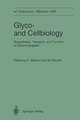 Glyco-and Cellbiology: Biosynthesis, Transport, and Function of Glycoconjugates