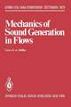 Mechanics of Sound Generation in Flows: Joint Symposium Göttingen/Germany, August 28–31, 1979 Max-Planck-Institut für Strömungsforschung