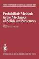 Probabilistic Methods in the Mechanics of Solids and Structures: Symposium Stockholm, Sweden June 19–21, 1984 To the Memory of Waloddi Weibull