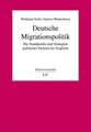 Deutsche Migrationspolitik - Die Standpunkte und Strategien politischer Parteien im Vergleich