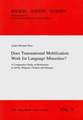 Does Transnational Mobilization Work for Language Minorities?