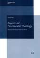 Aspects of Pentecostal Theology