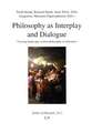 Philosophy as Interplay and Dialogue