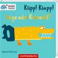Klipp! Klapp! Säge oder Krokodil?