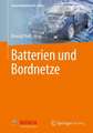 Batterien und Bordnetze