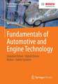 Fundamentals of Automotive and Engine Technology: Standard Drives, Hybrid Drives, Brakes, Safety Systems