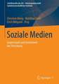 Soziale Medien: Gegenstand und Instrument der Forschung