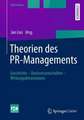 Theorien des PR-Managements: Geschichte - Basiswissenschaften - Wirkungsdimensionen