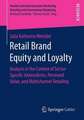 Retail Brand Equity and Loyalty: Analysis in the Context of Sector-Specific Antecedents, Perceived Value, and Multichannel Retailing