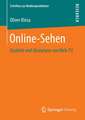 Online-Sehen: Qualität und Akzeptanz von Web-TV