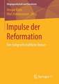 Impulse der Reformation: Der zivilgesellschaftliche Diskurs