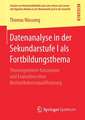 Datenanalyse in der Sekundarstufe I als Fortbildungsthema: Theoriegeleitete Konzeption und Evaluation einer Multiplikatorenqualifizierung