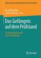 Das Gefängnis auf dem Prüfstand: Zustand und Zukunft des Strafvollzugs