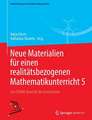 Neue Materialien für einen realitätsbezogenen Mathematikunterricht 5: Ein ISTRON-Band für die Grundschule