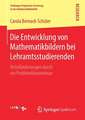 Die Entwicklung von Mathematikbildern bei Lehramtsstudierenden: Beliefänderungen durch ein Problemlöseseminar