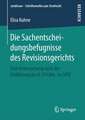 Die Sachentscheidungsbefugnisse des Revisionsgerichts: Eine Untersuchung nach der Einführung des § 354 Abs. 1a StPO