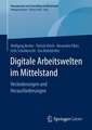 Digitale Arbeitswelten im Mittelstand: Veränderungen und Herausforderungen