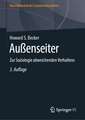 Außenseiter: Zur Soziologie abweichenden Verhaltens