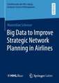 Big Data to Improve Strategic Network Planning in Airlines