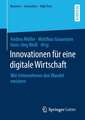 Innovationen für eine digitale Wirtschaft: Wie Unternehmen den Wandel meistern