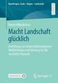 Macht Landschaft glücklich: Ermittlung von landschaftsbezogenem Wohlbefinden und Erholung für die räumliche Planung