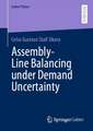 Assembly-Line Balancing under Demand Uncertainty